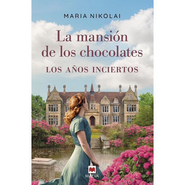 MANSION DE LOS CHOCOLATES AÑOS INCIERTOS