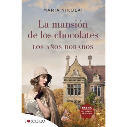 MANSION DE LOS CHOCOLATES LOS AÑOS DORADOS