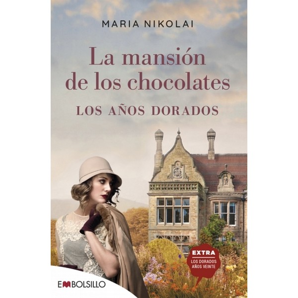 MANSION DE LOS CHOCOLATES LOS AÑOS DORADOS