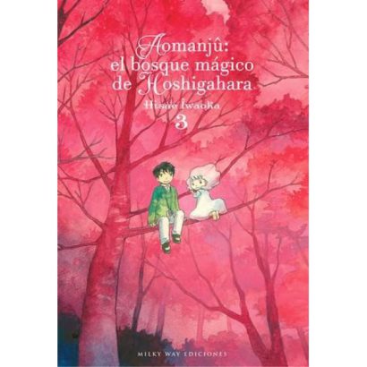 AOMANJU: EL BOSQUE MAGICO DE HOSHIGAHARA 03