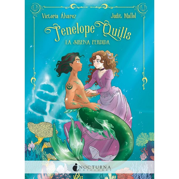PENELOPE QUILLS: LA SIRENA PERDIDA