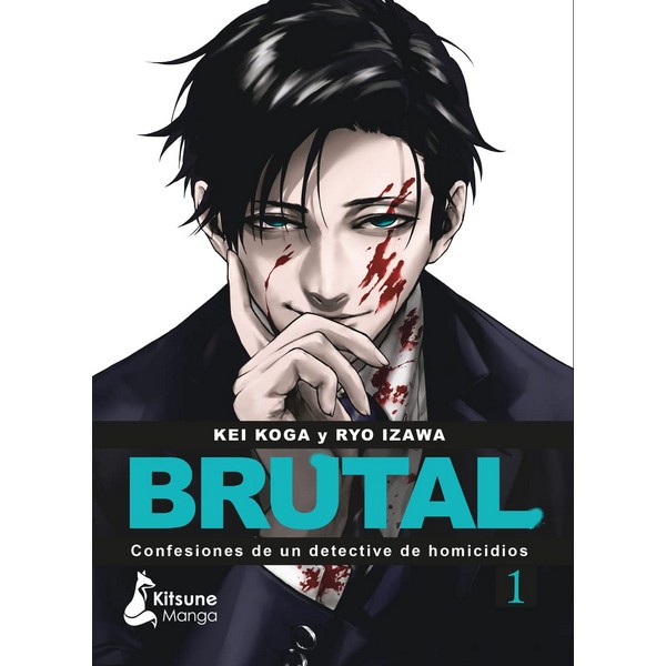 BRUTAL. CONFESIONES DE UN DETECTIVE DE HOMICIDIOS 01