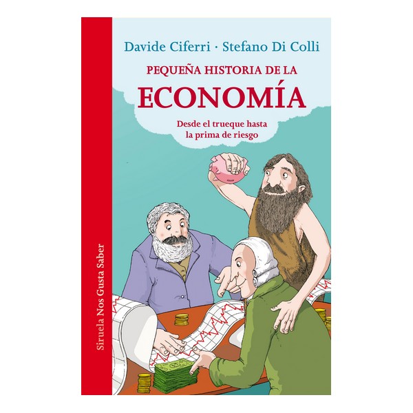 PEQUEÑA HISTORIA DE LA ECONOMIA COL NOS GUSTA SABER