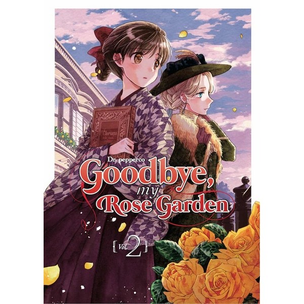 GOODBYE, MY ROSE GARDEN 02
