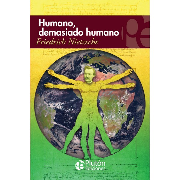 HUMANO DEMASIADO HUMANO