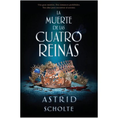 MUERTE DE LAS CUATRO REINAS
