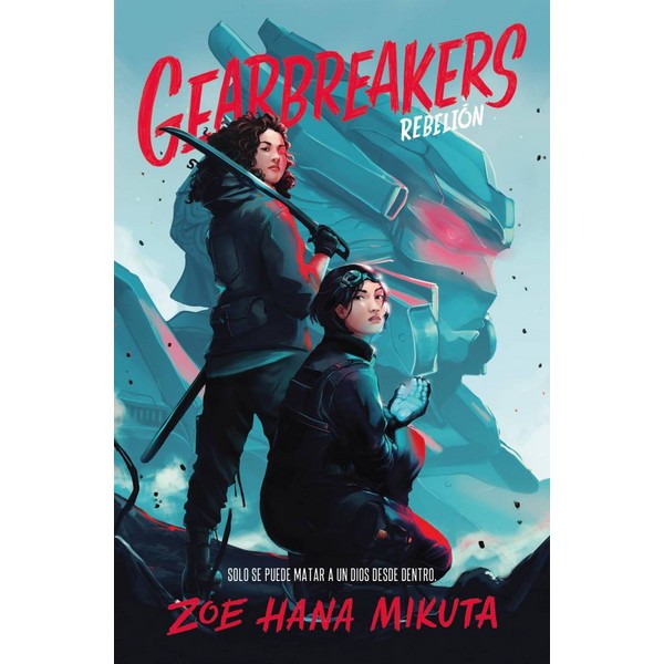 GEARBREAKERS. REBELION
