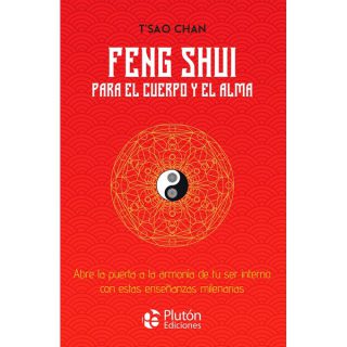 FENG SHUI PARA EL CUERPO Y EL ALMA