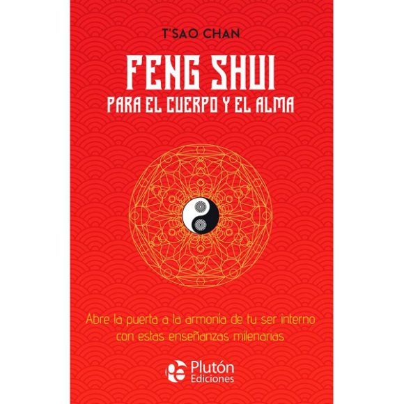 FENG SHUI PARA EL CUERPO Y EL ALMA