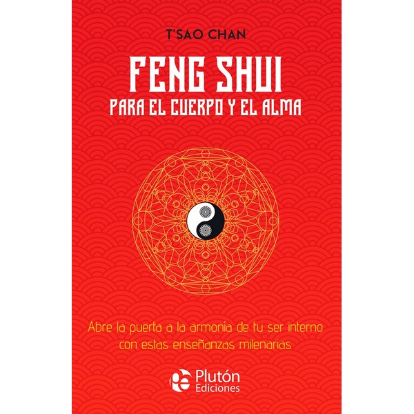 FENG SHUI PARA EL CUERPO Y EL ALMA