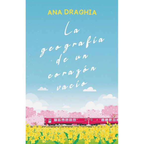 LA GEOGRAFIA DE UN CORAZON VACIO