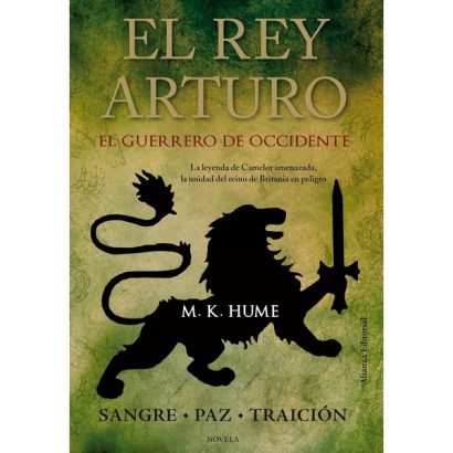 EL REY ARTURO: EL GUERRERO DE OCCIDENTE