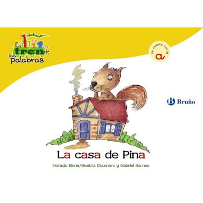 LA CASA DE PINA: TREN DE LAS PALABRAS