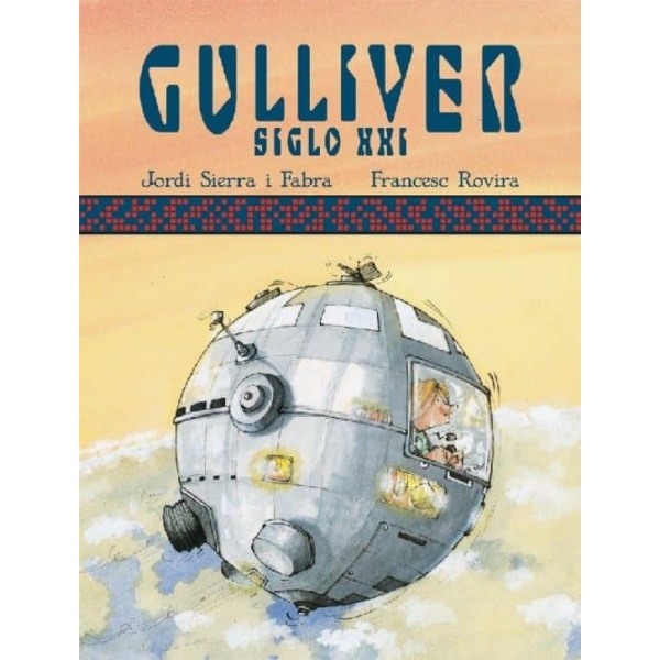 GULLIVER SIGLO XXI