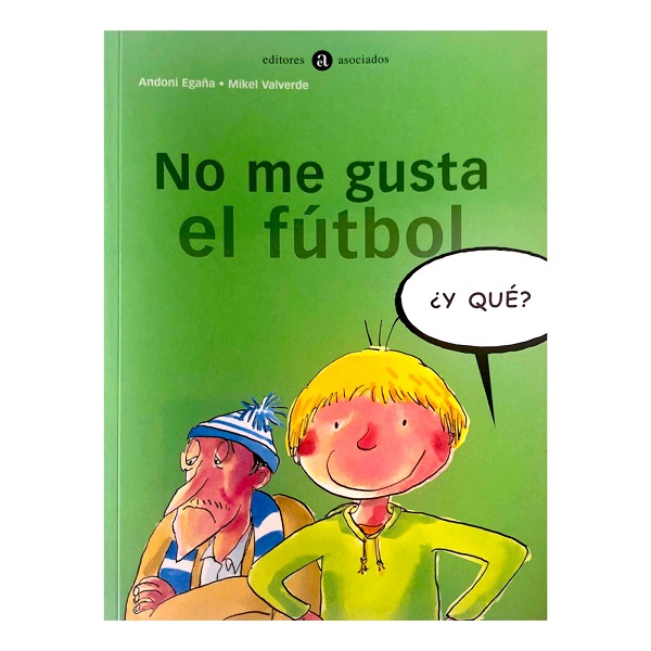 NO ME GUSTA EL FUTBOL ¿Y QUE?