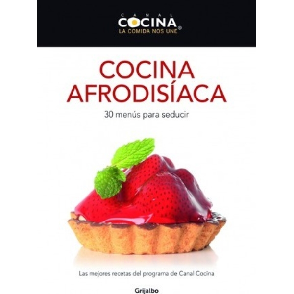 COCINA AFRODISIACA 30 MENUS PARA SEDUCIR