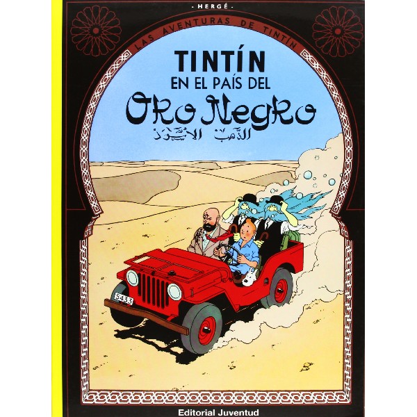 TINTIN EN EL PAIS DEL ORO NEGRO