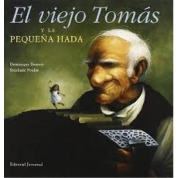 VIEJO TOMAS Y LA PEQUEÑA HADA
