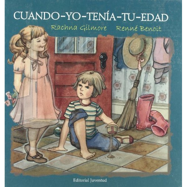 CUANDO YO TENIA TU EDAD