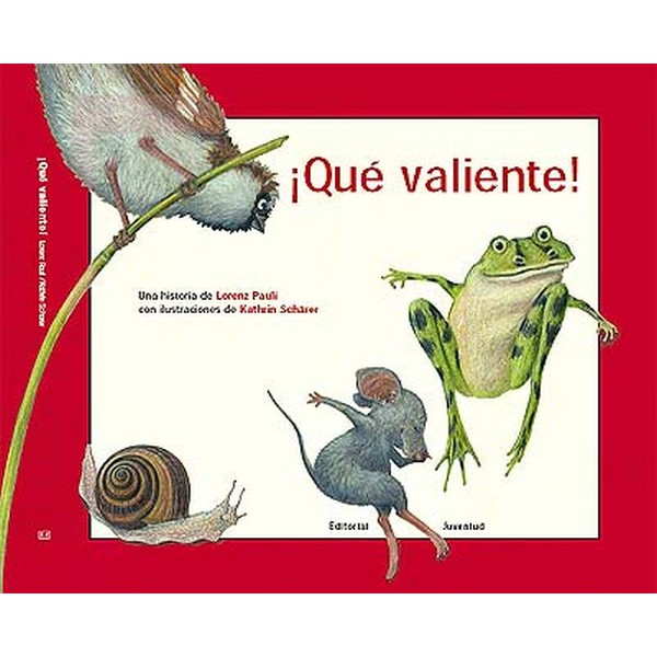 QUE VALIENTE
