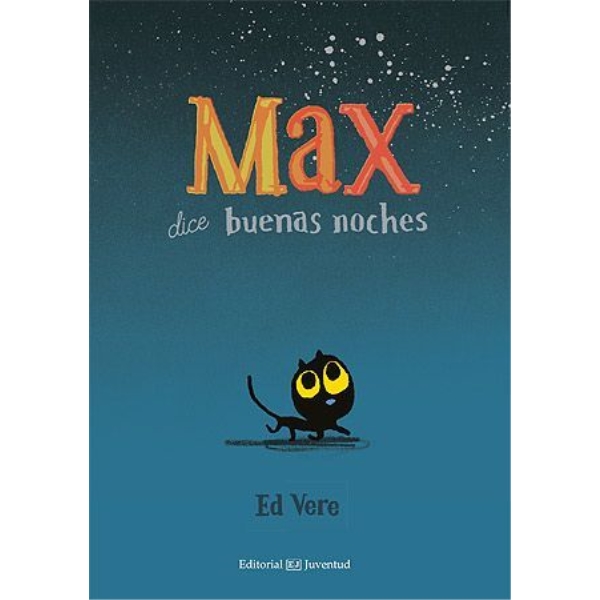 MAX DICE BUENAS NOCHES