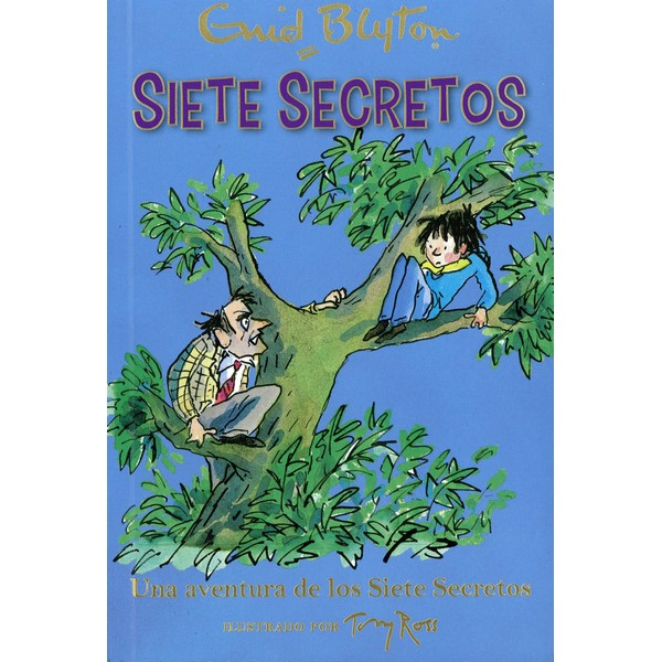 SIETE SECRETOS UNA AVENTURA DE LOS SIETE SECRETOS