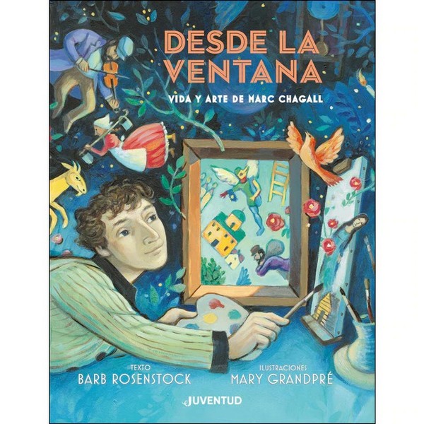 DESDE LA VENTANA VIDA Y ARTE DE MARC CHAGALL