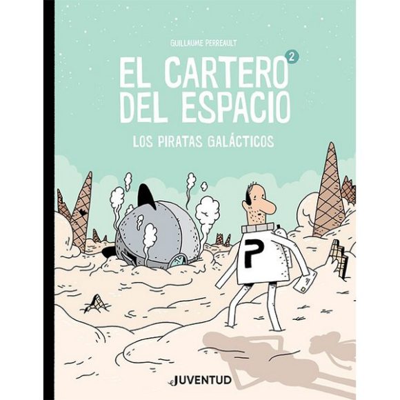 CARTERO DEL ESPACIO 2 LOS PIRATAS GALACTICOS