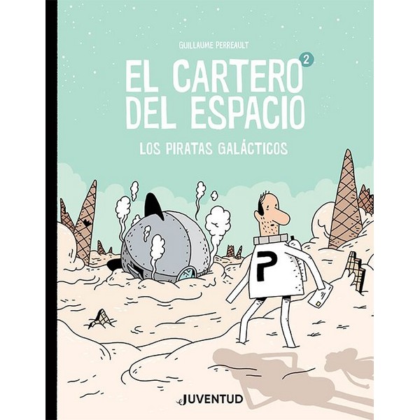 CARTERO DEL ESPACIO 2 LOS PIRATAS GALACTICOS
