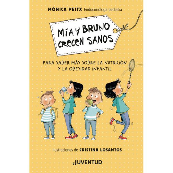 MIA Y BRUNO CRECEN SANOS