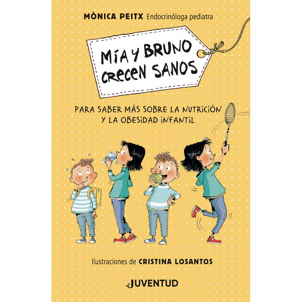MIA Y BRUNO CRECEN SANOS