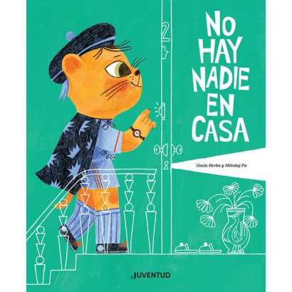 NO HAY NADIE EN CASA