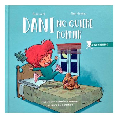 DANI NO QUIERE DORMIR CRECICUENTOS