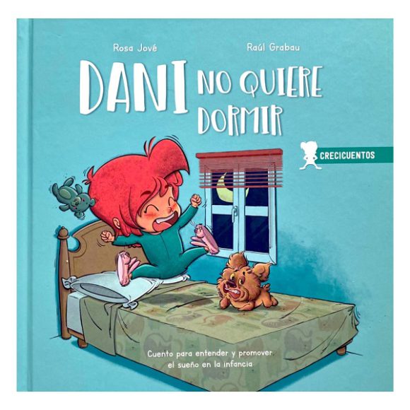 DANI NO QUIERE DORMIR CRECICUENTOS
