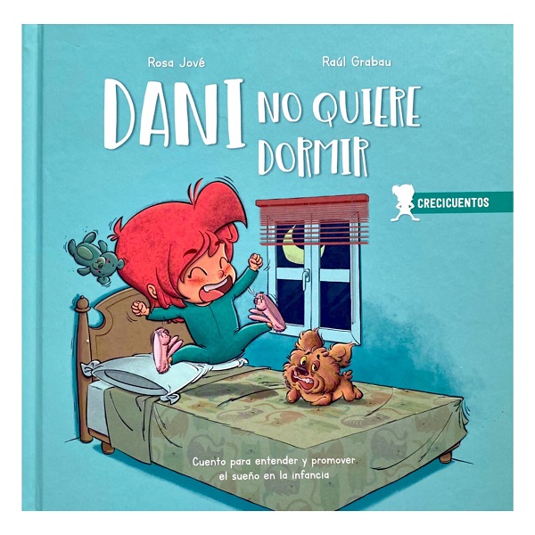 DANI NO QUIERE DORMIR CRECICUENTOS