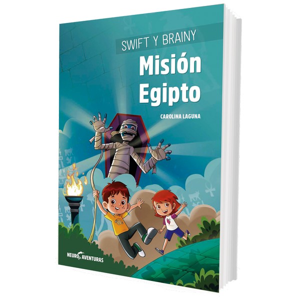 SWIFT Y BRAINY MISION EGIPTO (NEUROAVENTURAS 1)