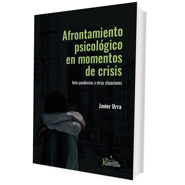 AFRONTAMIENTO PSICOLOGICO EN MOMENTOS DE CRISIS