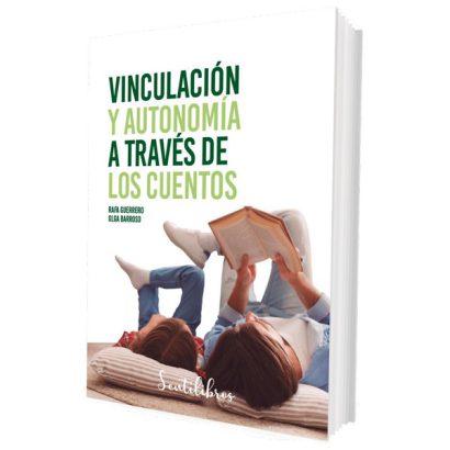 VINCULACION Y AUTONOMIA A TRAVES DE LOS CUENTOS