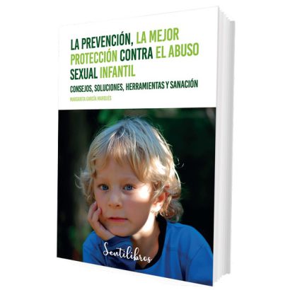 PREVENCION LA MEJOR PROTECCION CONTRA EL ABUSO SEXUAL INFANTIL