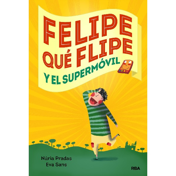 FELIPE QUE FLIPE Y EL SUPERMOVIL