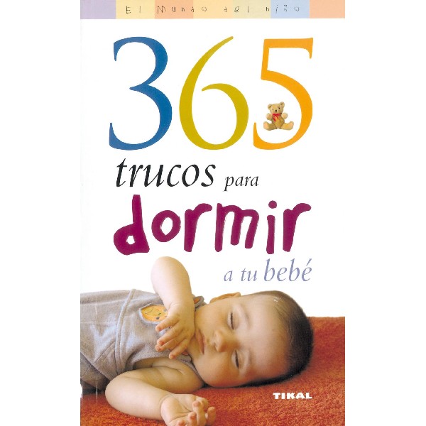 365 TRUCOS PARA DORMIR A TU BEBE