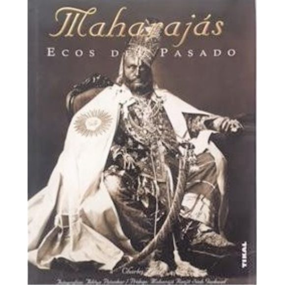 MAHARAJAS ECOS DEL PASADO