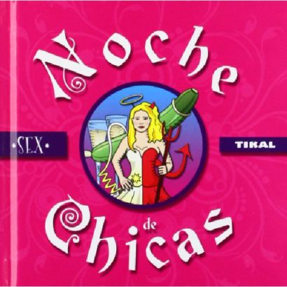 NOCHE DE CHICAS : JUEGOS DE SEXO