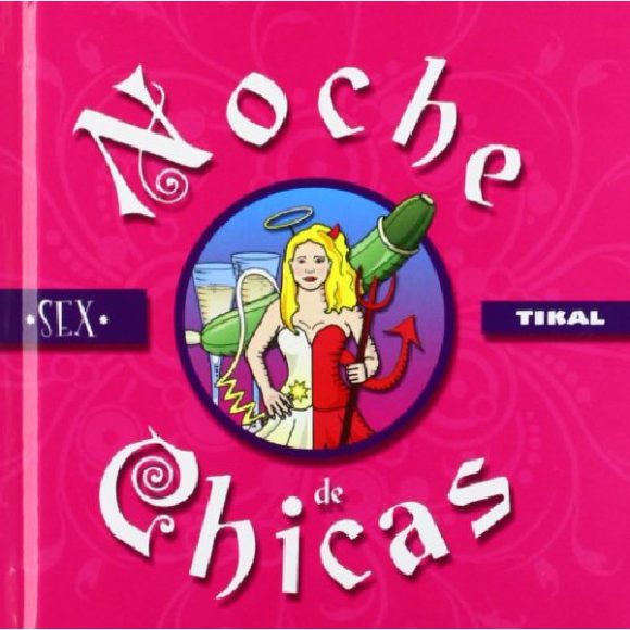 NOCHE DE CHICAS : JUEGOS DE SEXO