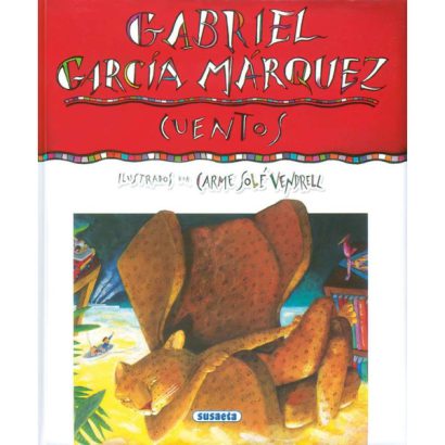 GABRIEL GARCIA MARQUEZ CUENTOS