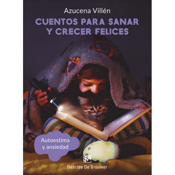 CUENTOS PARA SANAR Y CRECER FELICES