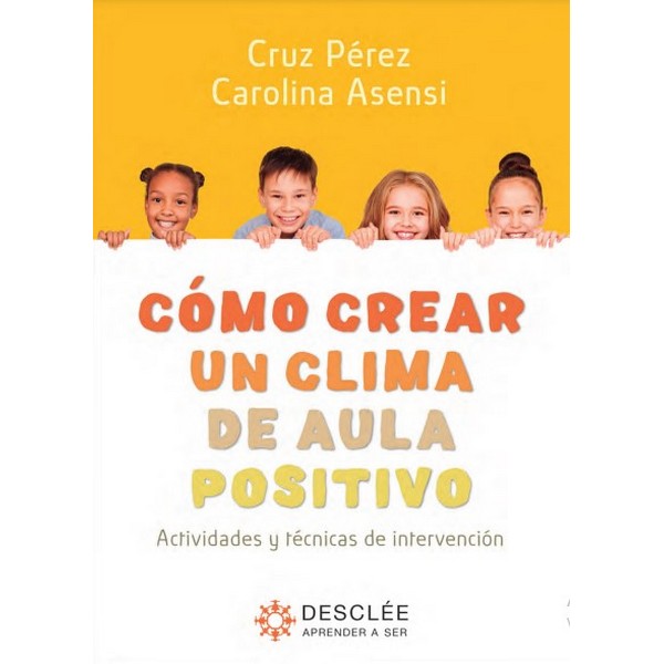 COMO CREAR UN CLIMA DE AULA POSITIVO