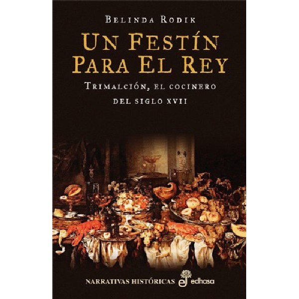 UN FESTIN PARA EL REY