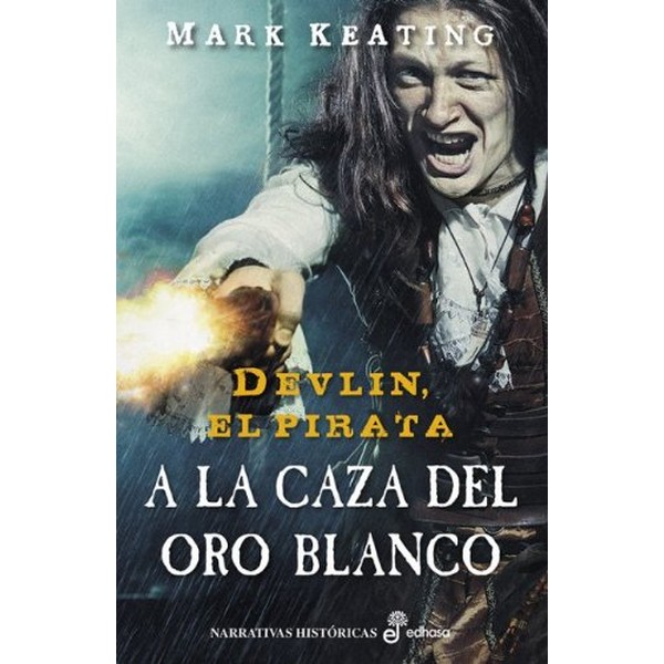 A LA CAZA DEL ORO BLANCO. DEVLIN EL