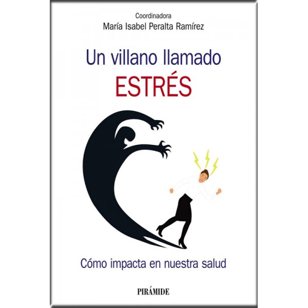 UN VILLANO LLAMADO ESTRES